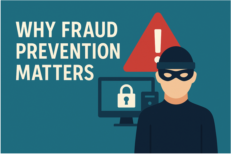 Why fraud prevention matters