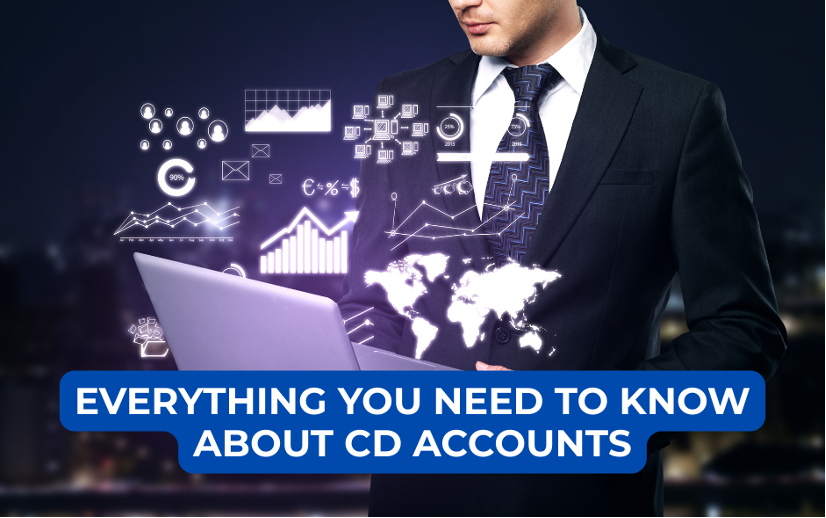 Everything you need to know about CD Accounts